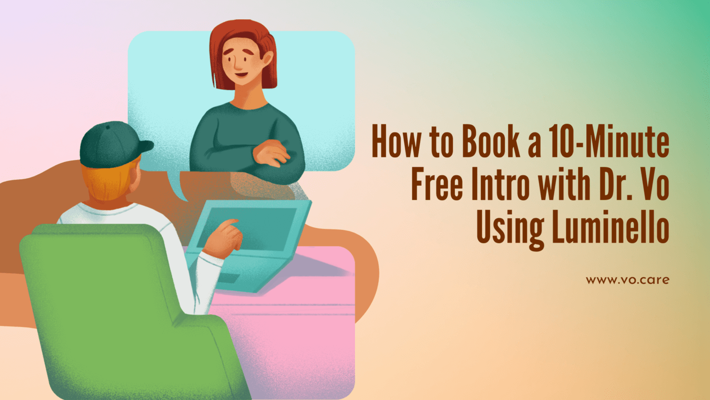 How to Book a 10-Minute Free Intro with Dr. Vo Using Luminello | Vo.Care