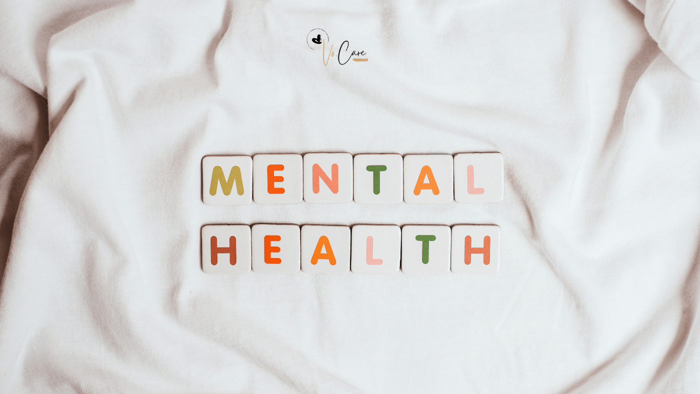 How to Prioritize Your Mental Health | Vo.Care