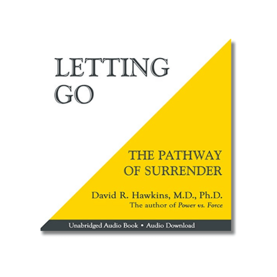 Letting Go The Pathway of Surrender
