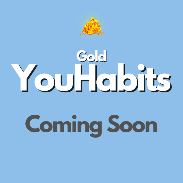 Coming Soon Gold Package YouHabits