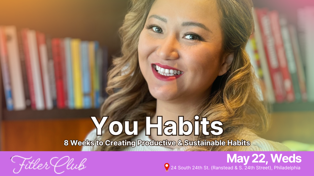 YouHabits with Fitler Club May 22 } Vo.Care