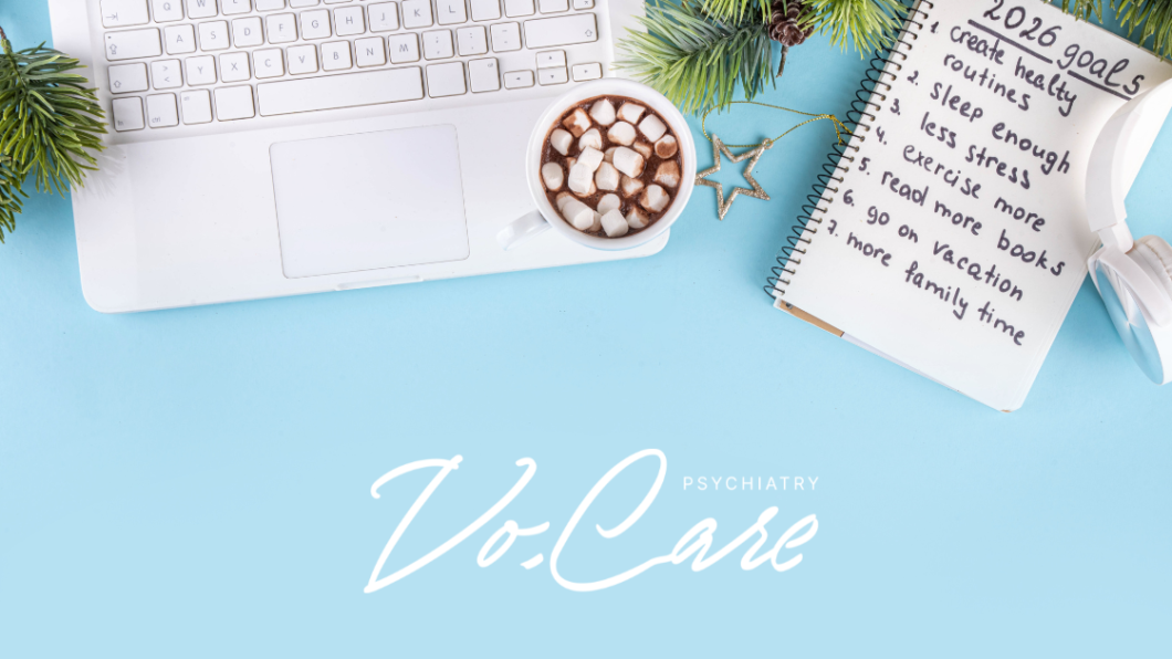 New Year’s Resolutions 2026: A Psychiatrist’s Guide to Anti-Hustle Habits | Vo.Care Psychiatry Therapy Coaching